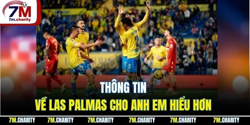 Thông tin về Las Palmas cho anh em hiểu hơn