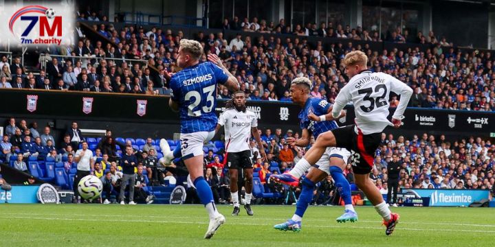 Điểm tin trước trận Ipswich Town vs Fulham