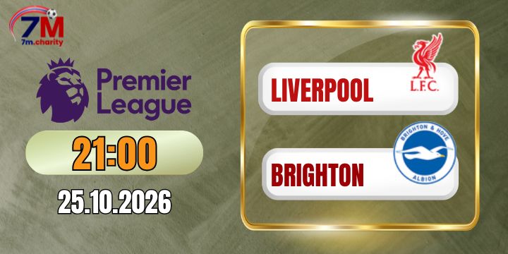 Soi kèo nhà cái Liverpool Vs Brighton - NHA 21h00 ngày 25/10/2026